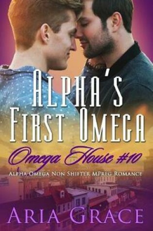 Cover of Alpha's First Omega