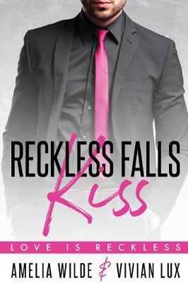Book cover for Reckless Falls Kiss