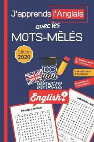 Cover of J'apprends l'Anglais avec les Mots-Mêlés