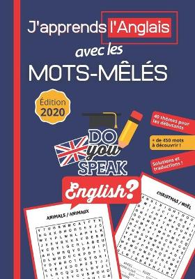 Book cover for J'apprends l'Anglais avec les Mots-Mêlés