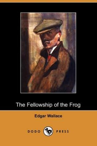 Cover of The Fellowship of the Frog (Dodo Press)