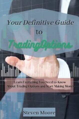 Cover of Your Definitive Guide to Trading Options
