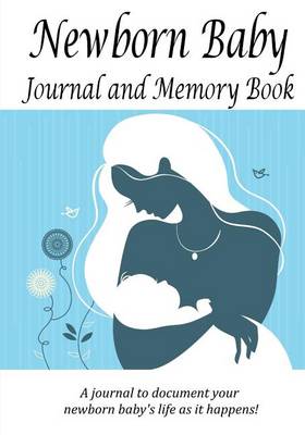 Cover of Newborn Baby Journal and Memory Book