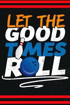 Book cover for Let the Good Times Roll