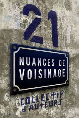 Book cover for 21 nuances de voisinage