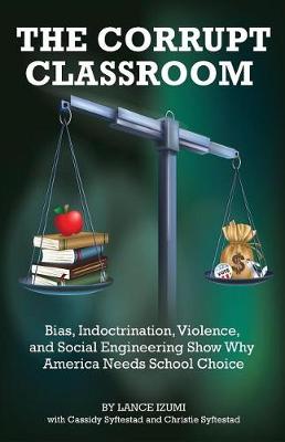 Book cover for The Corrupt Classroom