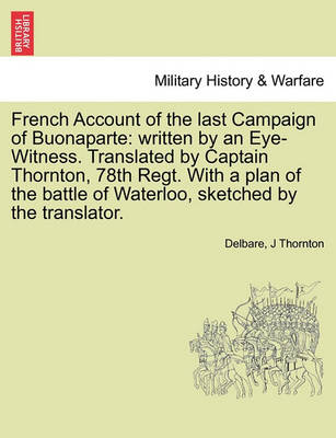 Book cover for French Account of the Last Campaign of Buonaparte