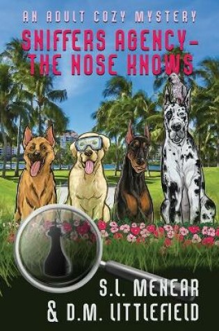 Cover of Sniffers Agency - The Nose Knows