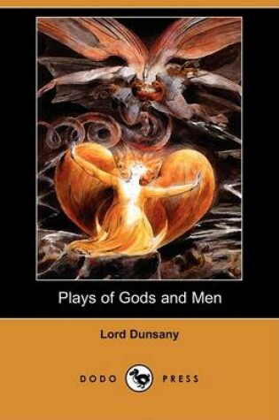 Cover of Plays of Gods and Men (Dodo Press)