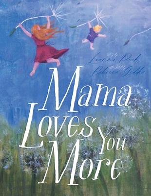 Book cover for Mama Loves You More