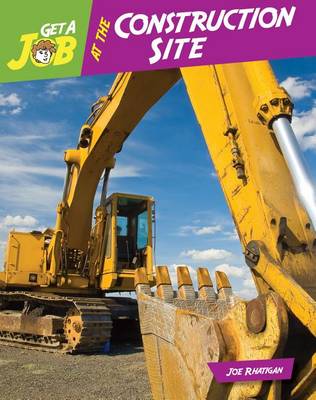 Book cover for Get a Job at the Construction Site