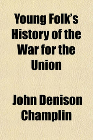 Cover of Young Folk's History of the War for the Union