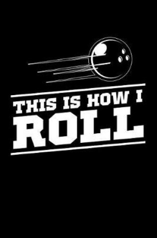 Cover of This Is How I Roll