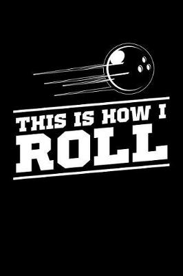 Book cover for This Is How I Roll