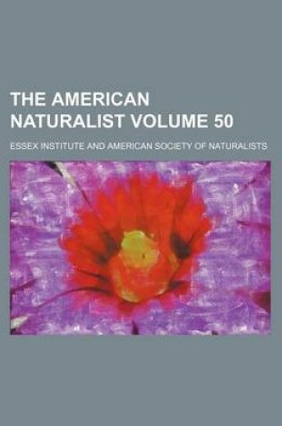 Cover of The American Naturalist Volume 50