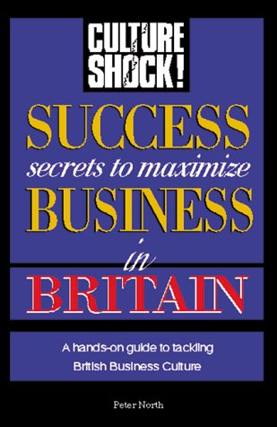 Cover of Success Secrets to Maximize Business in Britain