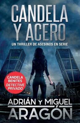 Cover of Candela y acero