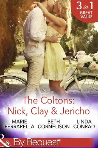 Cover of The Coltons: Nick, Clay & Jericho