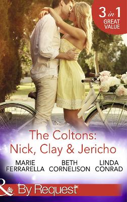 Book cover for The Coltons: Nick, Clay & Jericho