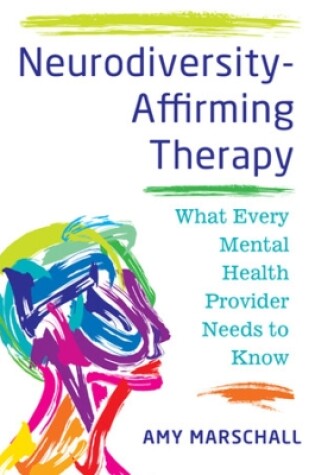 Cover of Neurodiversity-Affirming Therapy