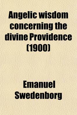 Book cover for Angelic Wisdom Concerning the Divine Providence (1900)