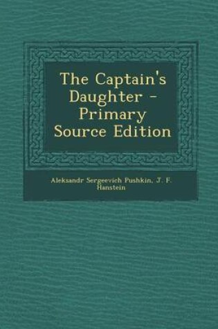 Cover of The Captain's Daughter - Primary Source Edition
