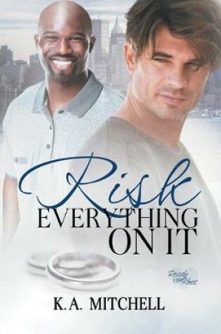 Cover of Risk Everything on It