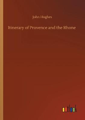 Book cover for Itinerary of Provence and the Rhone