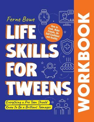 Cover of Life Skills for Tweens WORKBOOK