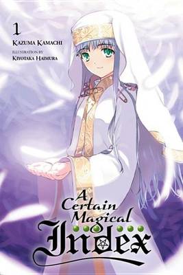 Book cover for A Certain Magical Index, Vol. 1
