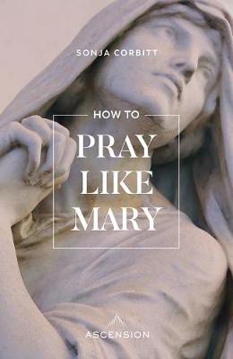 Cover of How to Pray Like Mary