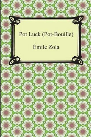 Cover of Pot Luck (Pot-Bouille)