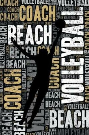 Cover of Womens Beach Volleyball Coach Journal