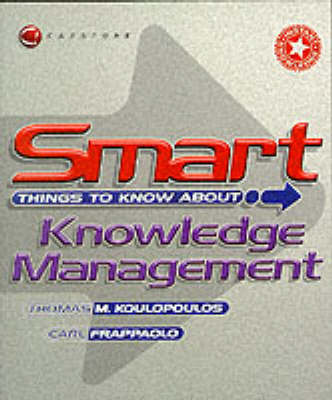 Book cover for Smart Things to Know About Knowledge Management