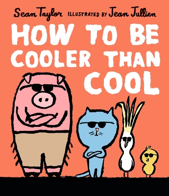 Book cover for How to Be Cooler than Cool