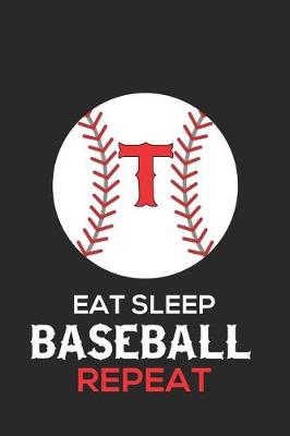 Book cover for Eat Sleep Baseball Repeat T