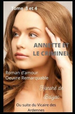 Cover of Annette et le Criminel Tome 3 et 4 Ou suite du Vicaire des Ardennes