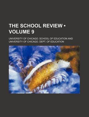 Book cover for The School Review (Volume 9)