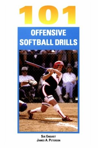 Cover of 101 Offensive Softball Drills