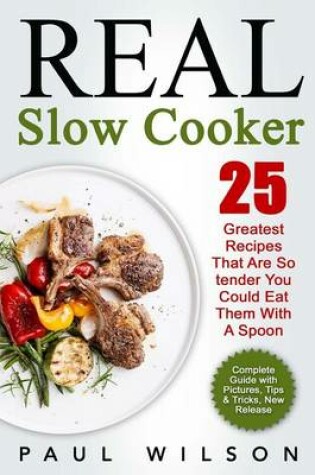 Cover of Real Slow Cooker