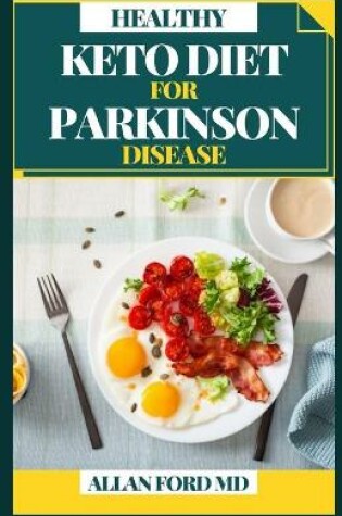Cover of Healthy Keto Diet for Parkinson Disease