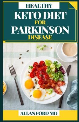 Book cover for Healthy Keto Diet for Parkinson Disease