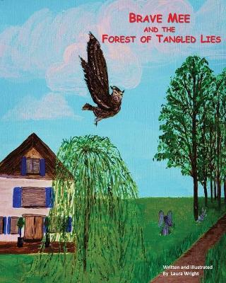 Book cover for Brave Mee and the Forest of Tangled Lies