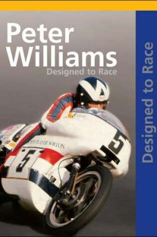 Cover of Peter Williams - Designed to Race