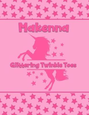 Book cover for Makenna Glittering Twinkle Toes