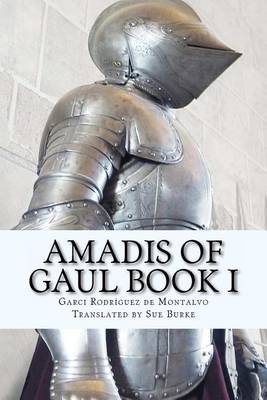 Cover of Amadis of Gaul Book I