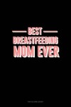 Book cover for Best Breastfeeding Mom Ever