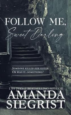 Book cover for Follow Me, Sweet Darling