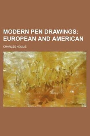 Cover of Modern Pen Drawings; European and American