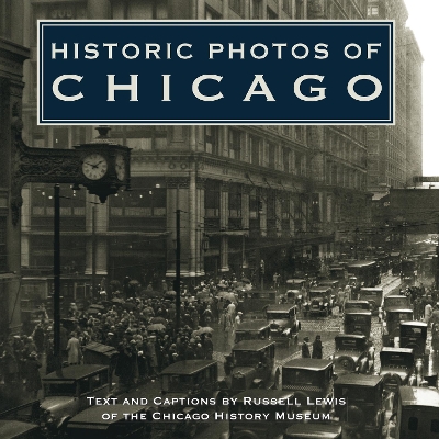 Book cover for Historic Photos of Chicago